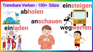 Trennbare Verben im Deutschen 100 Beispiele für tägliche Sätze  Deutsch A1A2 [upl. by Phaedra809]