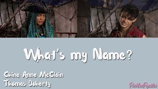 Whats My Name  China Anne McClain Thomas Doherty Color Coded Lyrics [upl. by Aneeg]