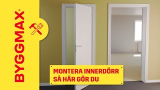 Montera innerdörr så här gör du [upl. by Pat]