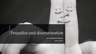 Prejudice and Discrimination [upl. by Emili680]