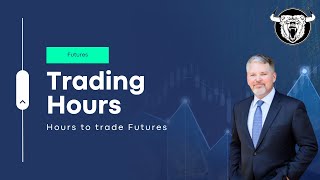 Futures Trading Hours When Can You Trade Them [upl. by Okemak]