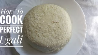 How to cook THE PERFECT KENYAN UGALI Recipe [upl. by Seroka153]