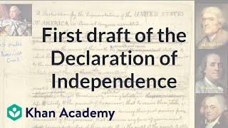 First draft of the Declaration of Independence  US History  Khan Academy [upl. by Harol595]