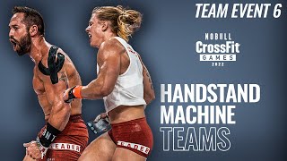 Team Event 6 Handstand Machine—2022 NOBULL CrossFit Games [upl. by Dorison]