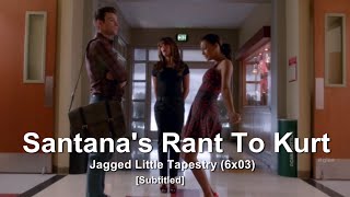 GLEE Santanas 1Min Rant To Kurt  Jagged Little Tapestry Subtitled HD [upl. by Dovev841]