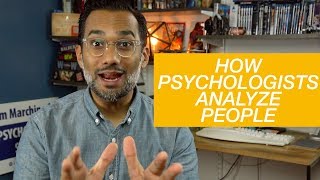 How do psychologists analyze people [upl. by Tillford541]