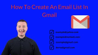 How To Create An Email List In Gmail [upl. by Melton]