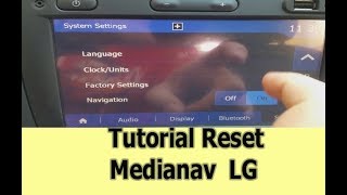 Tutorial Reset Medianav Lg Dacia Renault [upl. by Okier]