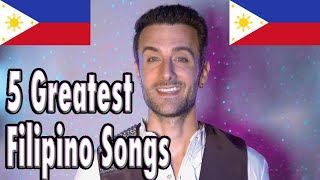 The 5 Greatest FILIPINO Songs Of AllTime [upl. by Ensign528]