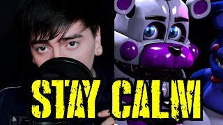 quotSTAY CALMquot  FNAF SONG Cover Español Five Nights at Freddys [upl. by Anitnahs172]