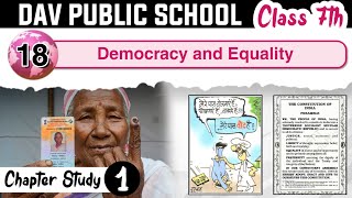 Chapter 18  Democracy and Equality  Class 7 DAV Social Sci Part 1 🔥🔥🔥 [upl. by Bartie]