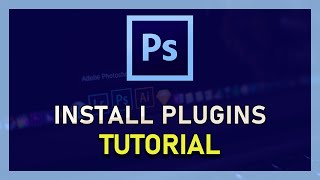 Photoshop CC  How To Install Plugins [upl. by Akived]