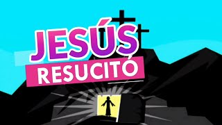 Jesús Resucitó [upl. by Llewol323]