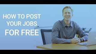 Free Job Posting Sites  How To Post Your Jobs Online [upl. by Paulita]