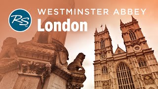 London England Westminster Abbey  Rick Steves’ Europe Travel Guide  Travel Bite [upl. by Eirehs]