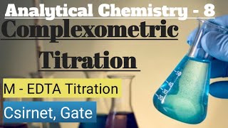 Complexometric Titration Metal EDTA Titration  Analytical Chemistry Part 6 [upl. by Nanreit926]