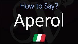 How to Pronounce Aperol CORRECTLY [upl. by Nicolais432]