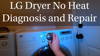 LG Dryer not heating Diagnosis and Repair [upl. by Celeste549]