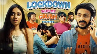 Lockdown with my crush  S1  Conclusion 2  Swagger Sharma  Web Series [upl. by Edrick]