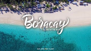 Boracay Island Philippines The Best Island in the World [upl. by Siward737]