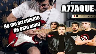 ATTAQUE 77  No me arrepiento de este amor Lead Guitar Cover [upl. by Caassi]