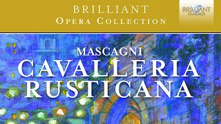 Mascagni Cavalleria Rusticana [upl. by Rasec]