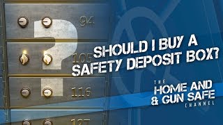 Should I Buy a Safety Deposit Box WHAT YOU NEED TO KNOW FIRST [upl. by Nilkoorb104]