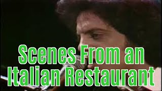 Billy Joel  Scenes From an Italian Restaurant  Lyrics [upl. by Standley]