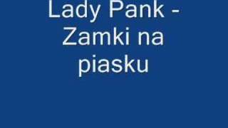 Lady Pank  Zamki na piasku [upl. by Ramat]