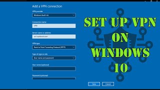 How to Set up VPN on Windows 10  The Easiest Way [upl. by Gilbertina]