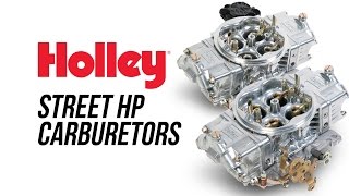 Holley Street HP Carburetors [upl. by Ardnwahsal]