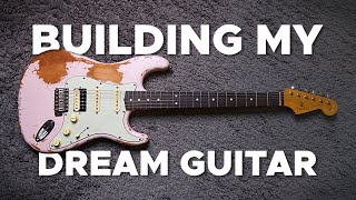 Building My DREAM GUITAR Heavy Relic Strat [upl. by Nortal]