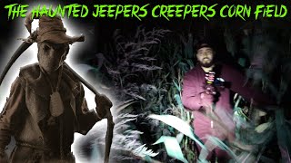 THE HAUNTED JEEPERS CREEPERS CORN FIELD GONE WRONG [upl. by Neras957]