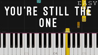 Youre Still The One  Shania Twain  EASY Piano Tutorial [upl. by Neirbo]