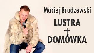 Maciej Brudzewski StandUp Lustra Domówka [upl. by Bollay]