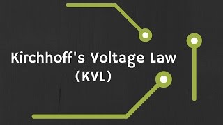 Kirchhoff’s Voltage Law KVL explained [upl. by Baiss]