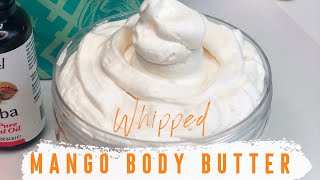 DIY MANGO BODY BUTTER  MOISTURIZING WHIPPED MANGO amp JOJOBA OIL RECIPE EASY amp BEGINNER FRIENDLY [upl. by Eimoan]