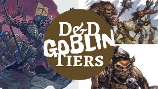 DampD MONSTER RANKINGS  GOBLINS [upl. by Eppes655]