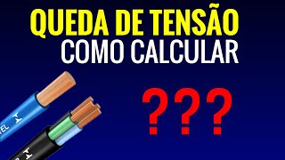 QUEDA de TENSÃO Como CALCULAR e DIMENSIONAR CABOS ELÉTRICOS RÁPIDO e FÁCIL [upl. by Ynahteb]