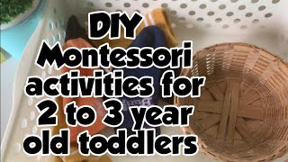 12 DIY Montessori activities for 2 to 3 year old toddlers part 1  Montessori at home [upl. by Lletnohs189]