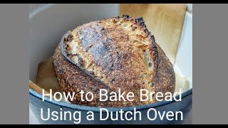 How To Bake Bread Using a Dutch Oven [upl. by Inafetse]