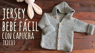 Tutorial Jersey Capucha Bebé Fácil y Rápido Tricot  Dos Agujas [upl. by Bear]