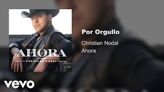 Christian Nodal  Por Orgullo Audio Oficial [upl. by Ecinna]