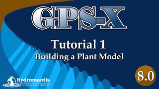 GPSX Tutorial 1 Building a Plant Model [upl. by Rramahs298]