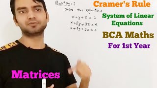 BCA Maths Matrices Cramers Method [upl. by Darum]