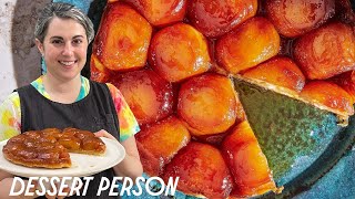 Claire Saffitz Makes Foolproof Tarte Tatin amp Rough Puff Pastry  Dessert Person [upl. by Deb]