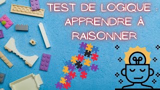 Test de logique  apprendre à raisonner [upl. by Defant96]