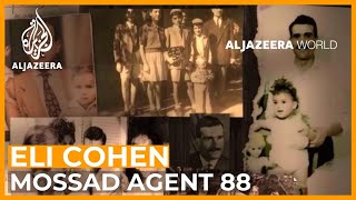 Eli Cohen Mossad Agent 88  Al Jazeera World Documentary [upl. by Gregorius69]