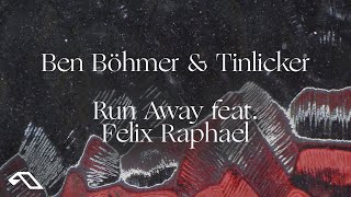 Ben Böhmer amp Tinlicker feat Felix Raphael  Run Away [upl. by Suhpesoj]