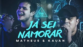 ANALAGA Matheus e Kauan  Já Sei Namorar Live in Vip [upl. by Kemble]